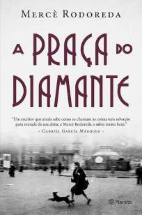 Baixar Livro A Praça do Diamante - Mercè Rodoreda em ePub PDF Mobi ou Ler Online