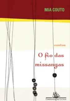 O Fio das Missangas  -  Mia Couto