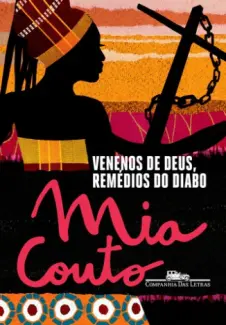 Venenos de Deus, Remédios do Diabo  -  Mia Couto