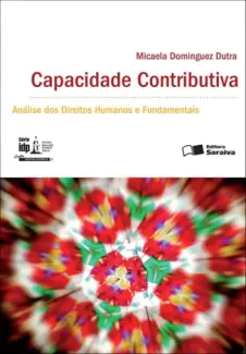 Baixar Livro Capacidade Contributiva - Micaela Dominguez Dutra em ePub PDF Mobi ou Ler Online