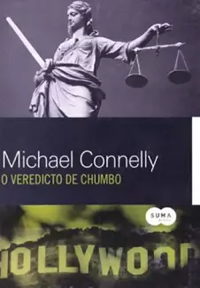 Baixar Livro O Veredicto de Chumbo - Michael Connelly em ePub PDF Mobi ou Ler Online