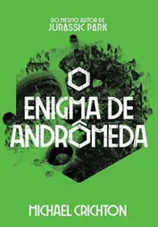 Baixar Livro O Enigma de Andrômeda - Michael Crichton em ePub PDF Mobi ou Ler Online