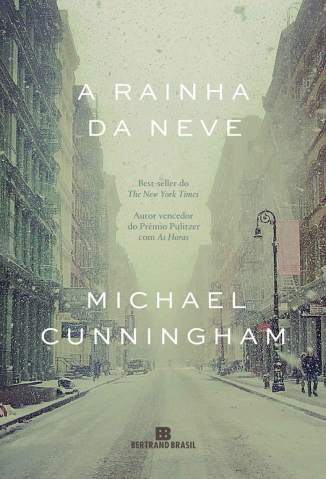 Baixar A Rainha da Neve - Michael Cunningham ePub PDF Mobi ou Ler Online
