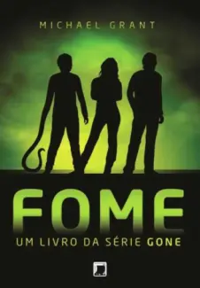 Fome  -  Gone   - Vol.  2  -  Michael Grant