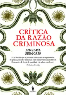 Crítica da razão criminosa - Michael Gregorio