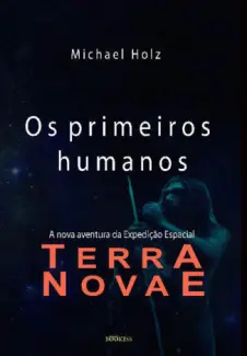 Baixar Livro Os primeiros humanos - Michael Holz em ePub PDF Mobi ou Ler Online