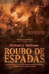 Baixar Roubo de Espadas - Michael J. Sullivan ePub PDF Mobi ou Ler Online