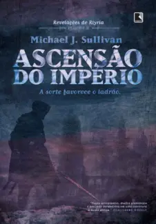 Ascensão do Império  -  Michael J. Sullivan