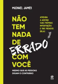 Baixar Livro Não tem nada de errado com você - Michael James em ePub PDF Mobi ou Ler Online