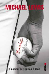 Baixar Livro Moneyball: o Homem que Mudou o Jogo - Michael Lewis em ePub PDF Mobi ou Ler Online