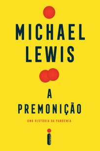 Baixar Livro A Premonição - Michael Lewis em ePub PDF Mobi ou Ler Online