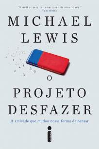Baixar Livro O Projeto Desfazer - Michael Lewis em ePub PDF Mobi ou Ler Online