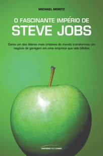 Baixar O Fascinante Império de Steve Jobs - Michael Moritz ePub PDF Mobi ou Ler Online