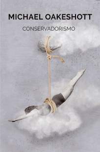 Baixar Livro Conservadorismo - Biblioteca Antagonista Vol. 8 - Michael Oakeshott em ePub PDF Mobi ou Ler Online