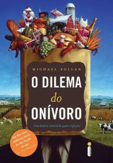  O Dilema do Onívoro  -  Michael Pollan  