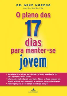O Plano dos 17 dias para Manter-se Jovem - Michael Rafael Moreno