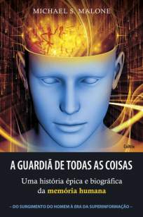 Baixar Livro A Guardiã de Todas as Coisas - Michael S. Malone em ePub PDF Mobi ou Ler Online