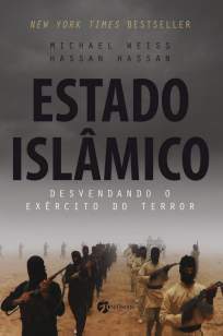Baixar Livro Estado Islâmico : Desvendando o Exército do Terror - Michael Weiss em ePub PDF Mobi ou Ler Online