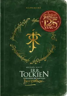 Baixar Livro J. R. R. Tolkien, o Senhor da Fantasia - Michael White em ePub PDF Mobi ou Ler Online