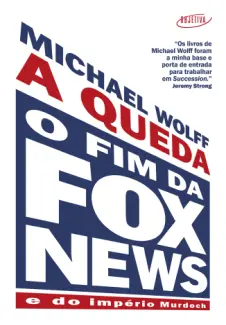 Baixar Livro A Queda - Michael Wolff em ePub PDF Mobi ou Ler Online