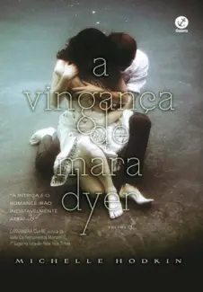 A Vingança de Mara Dyer  -  Mara Dyer  - Vol.  03  -  Michelle Hodkin