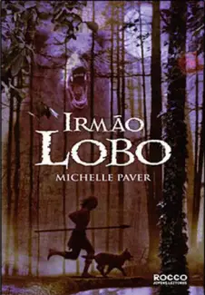  Irmão Lobo   -  Michelle Paver   