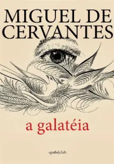 Baixar Livro A Galateia - Miguel de Cervantes em ePub PDF Mobi ou Ler Online