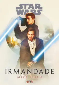 Baixar Livro Star Wars: Irmandade - Mike Chen em ePub PDF Mobi ou Ler Online