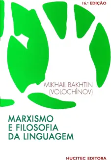 Baixar Livro Marxismo e Filosofia da Linguag - Mikhail Bakhtin em ePub PDF Mobi ou Ler Online
