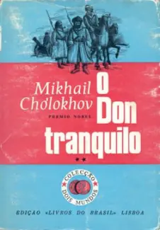 Baixar Livro O Don Tranquilo Vol.2 - Mikhail Cholokhov em ePub PDF Mobi ou Ler Online