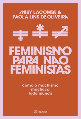 Baixar Livro Feminismo para não Feministas - Milly Lacombe em ePub PDF Mobi ou Ler Online