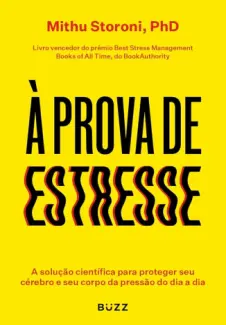 Baixar Livro À Prova de Estresse - Mithu Storoni em ePub PDF Mobi ou Ler Online