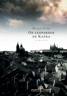 Os Leopardos de Kafka  -  Moacyr Scliar 