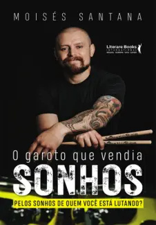 Baixar Livro O Garoto que Vendia Sonhos - Moisés Santana em ePub PDF Mobi ou Ler Online