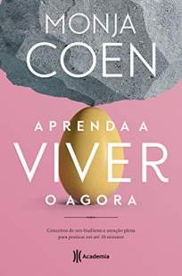Baixar Livro Aprenda a Viver o Agora - Monja Coen em ePub PDF Mobi ou Ler Online