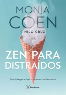 Zen Para Distraídos - Monja Coen