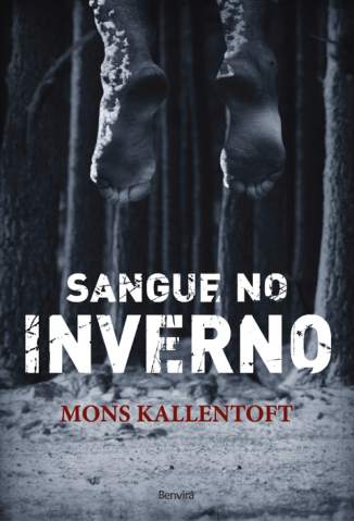 Baixar Sangue No Inverno - Mons Kallentoft ePub PDF Mobi ou Ler Online