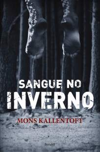 Baixar Sangue No Inverno - Mons Kallentoft ePub PDF Mobi ou Ler Online