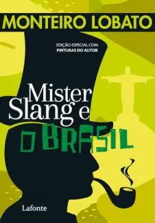 Baixar Livro Mister Slang e o Brasil - Monteiro Lobato em ePub PDF Mobi ou Ler Online