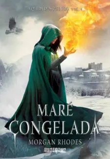 Maré Congelada  -  A Queda dos Reinos  - Vol.  04  -  Morgan Rhodes