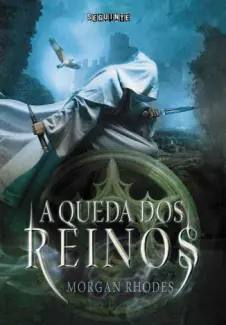 A Queda Dos Reinos   -  Queda Dos Reinos   - Vol.  1  -  Morgan Rhodes