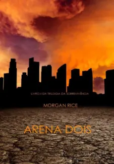 Baixar Livro Arena Dois - Morgan Rice em ePub PDF Mobi ou Ler Online