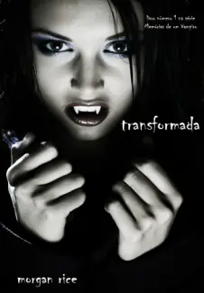 Turned  -  The Vampire   - Vol.  1   -  Morgan Rice 