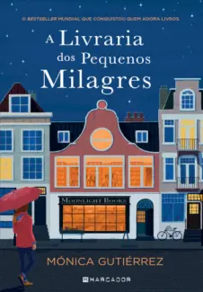 Baixar Livro A Livraria dos Pequenos Milagres - Mónica Gutiérrez em ePub PDF Mobi ou Ler Online