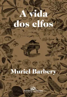 A Vida dos Elfos  -  Muriel Barbery
