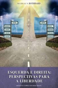 Baixar Esquerda e Direita - Murray N. Rothbard ePub PDF Mobi ou Ler Online