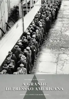 A Grande Depressão Americana  -  Murray N. Rothbard