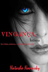 Baixar Vingança Íntima - N. Novínsky ePub PDF Mobi ou Ler Online