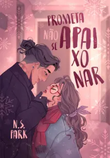 Baixar Livro Prometa não se Apaixonar - N. S. Park em ePub PDF Mobi ou Ler Online
