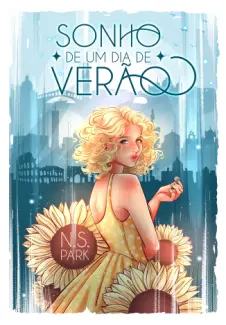Baixar Livro Sonho de Um Dia de Verão - N.S. PARK em ePub PDF Mobi ou Ler Online